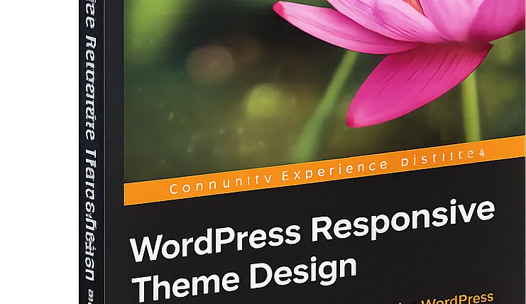 WordPress Responsive Theme Design Essentials